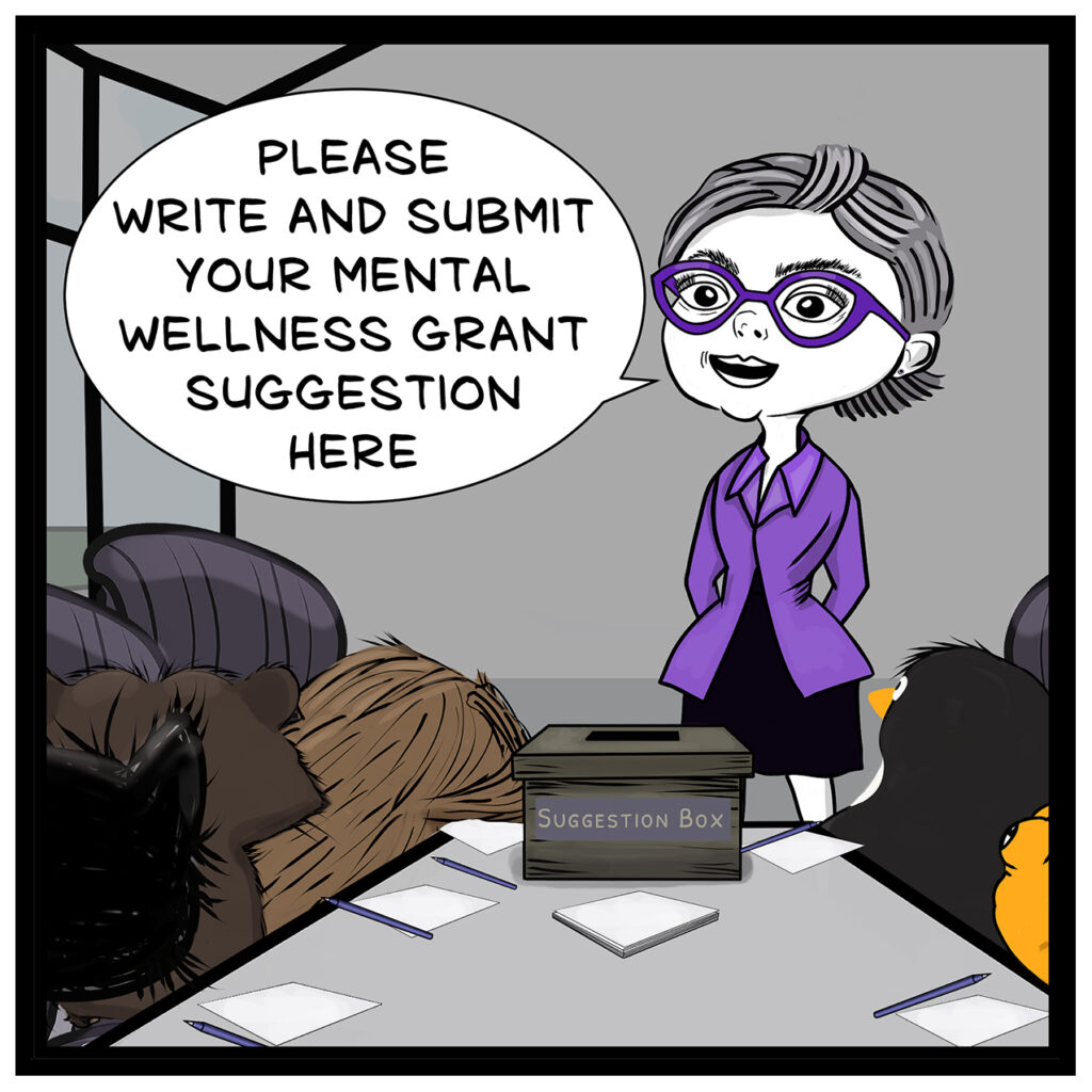 Comic panel of Donna asking coworkers to submit mental wellness grant suggestions into a suggestion box, from the Donna Lake comic strip