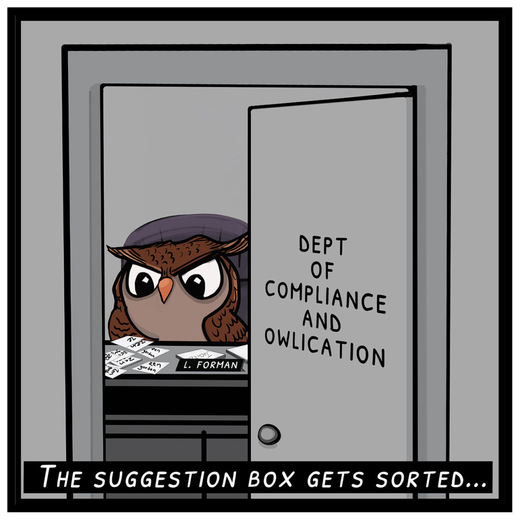 Cartoon owl (Leslie Forman) sorts employee suggestion slips inside the Dept of Compliance and Owlication office, as part of the Donna Lake comic strip series.