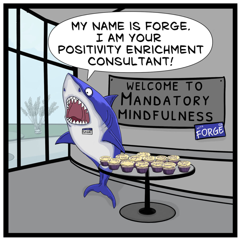 Mandatory Mindfulness