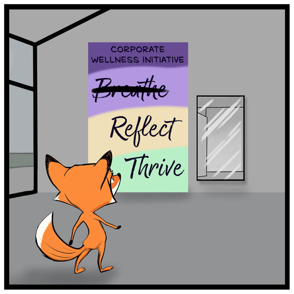 Parker the fox faces a “Corporate Wellness Initiative” poster reading “Breathe, Reflect, Thrive,” with a wall mirror beside it.