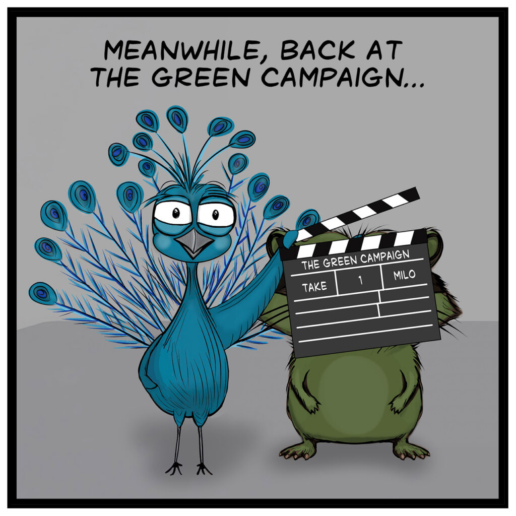Caption: “MEANWHILE, BACK AT THE GREEN CAMPAIGN…” Action: Capri stands beside Milo and holds a film clapperboard in front of him. The slate reads “THE GREEN CAMPAIGN,” “TAKE 1,” and “MILO.”